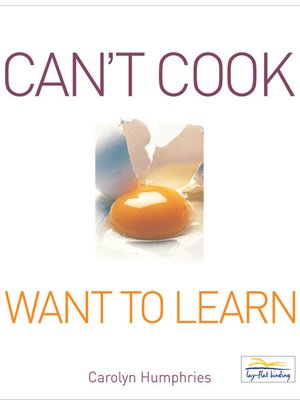 cover image of Can't Cook Want to Learn